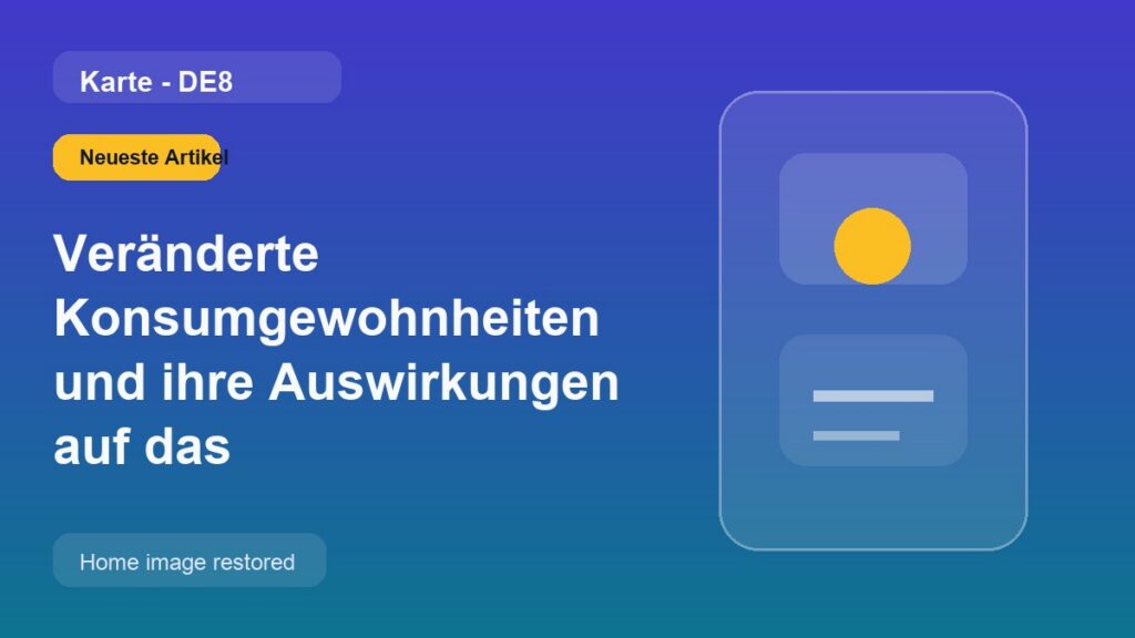 Veränderte Konsumgewohnheiten und ihre Auswirkungen auf das Haushaltsbudget
