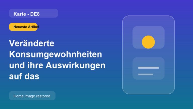 Veränderte Konsumgewohnheiten und ihre Auswirkungen auf das Haushaltsbudget