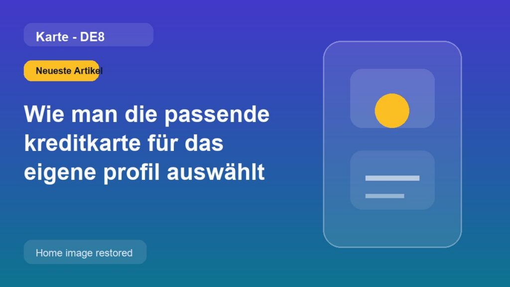 Wie man die passende kreditkarte für das eigene profil auswählt