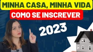 Programa Minha Casa Minha Vida na sua cidade: Inscrições e Cadastro Abertos