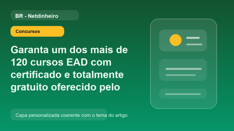 Garanta um dos mais de 120 cursos EAD com certificado e totalmente gratuito oferecido pelo Banco Bradesco