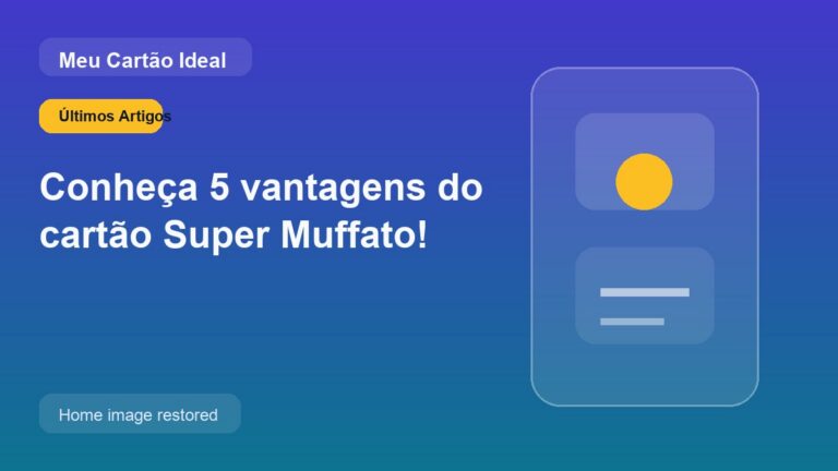 Conheça 5 vantagens do cartão Super Muffato!