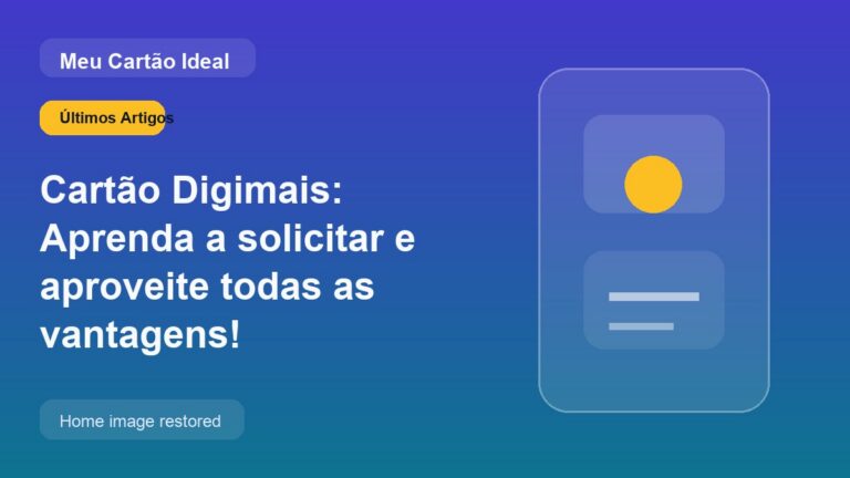 Cartão Digimais: Aprenda a solicitar e aproveite todas as vantagens!